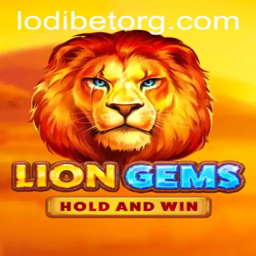 Unveiling the Thrilling World of LionGems with LODIBET